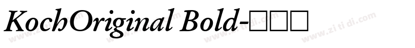 KochOriginal Bold字体转换